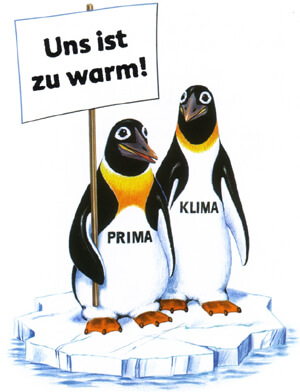 Zeichnung der beiden Pinguine Prima und Klima auf einer Eisscholle, die ein Schild mit den Worten „Uns ist warm!” tragen